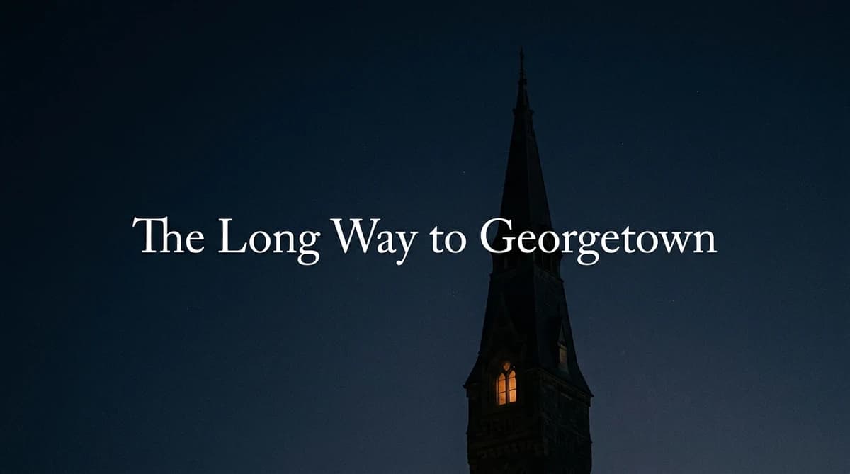 The Long Way to Georgetown